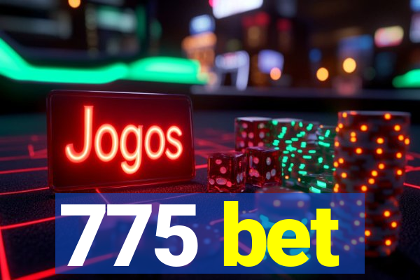 775 bet